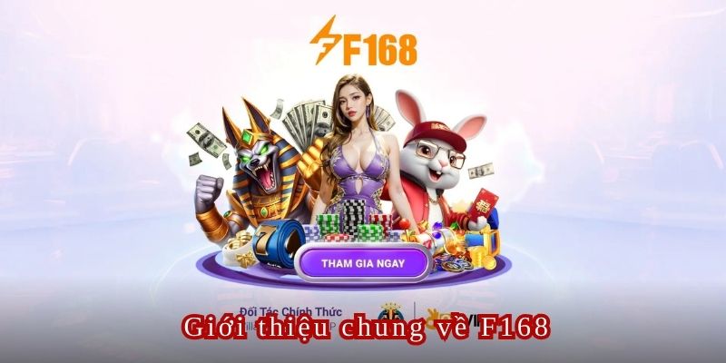 Giới thiệu chung về nhà cái F168