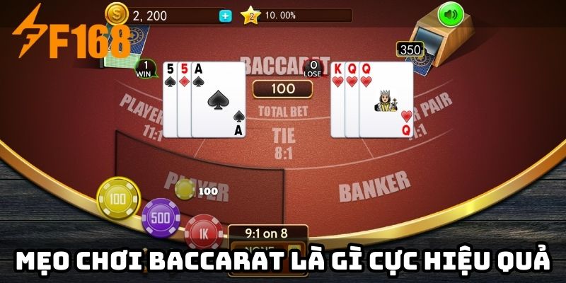 Mẹo chơi Baccarat là gì cực hiệu quả