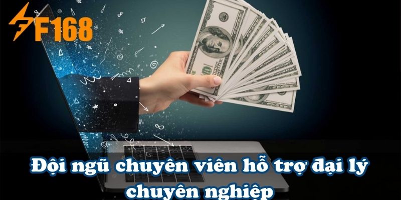 Đội ngũ chuyên viên hỗ trợ đại lý chuyên nghiệp