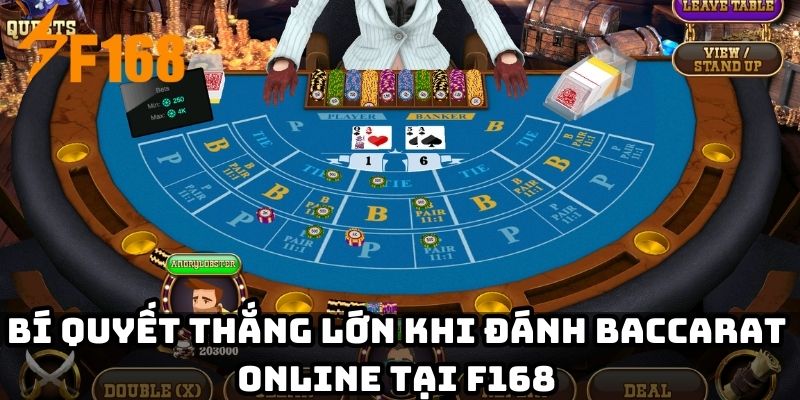 Bí quyết thắng lớn khi đánh baccarat online tại F168