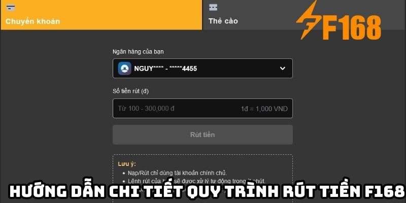 Hướng dẫn chi tiết quy trình rút tiền F168