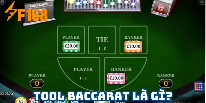 Tool Baccarat là gì?