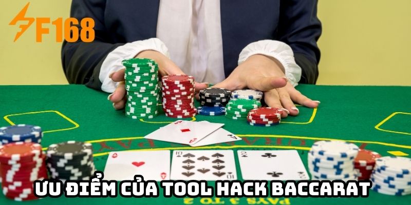 Ưu điểm của tool hack baccarat